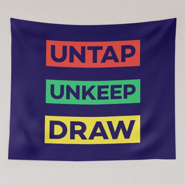 Item preview,  Untap unkeep draw. designed and sold by Umiska.