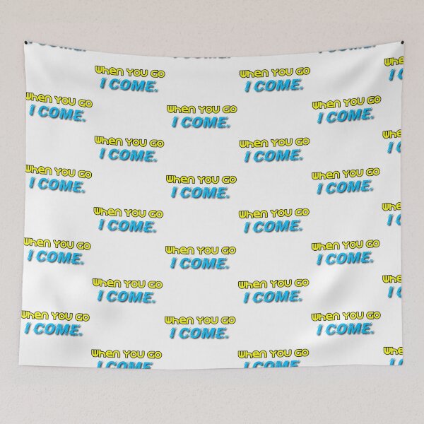 Item preview, WHEN YOU GO I COME. designed and sold by EXO-STORE22.