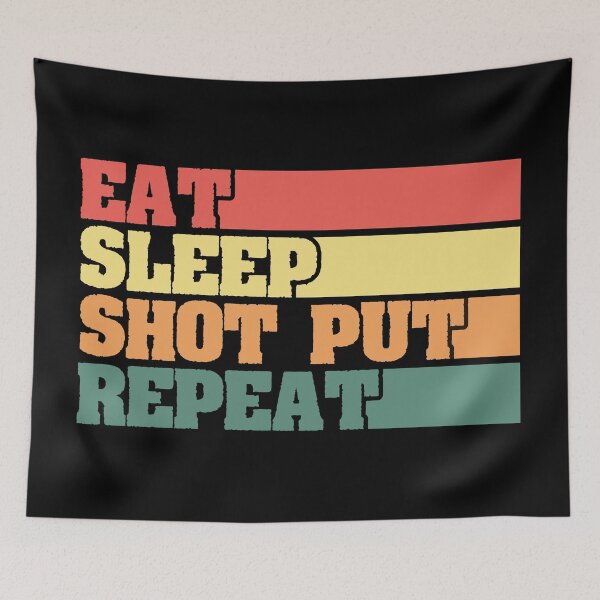 Item preview, Eat Sleep Shot Put Repeat designed and sold by BLC-Design.
