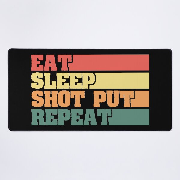 Item preview, Eat Sleep Shot Put Repeat designed and sold by BLC-Design.