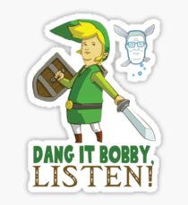 Dang it Bobby Sticker