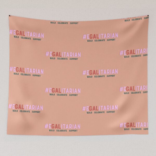 Item preview, Egalitarian Build Celebrate Support designed and sold by AshTreeCrtvCo.