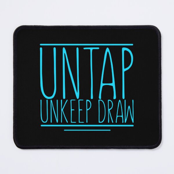 Item preview, Untap unkeep draw. designed and sold by Umiska.