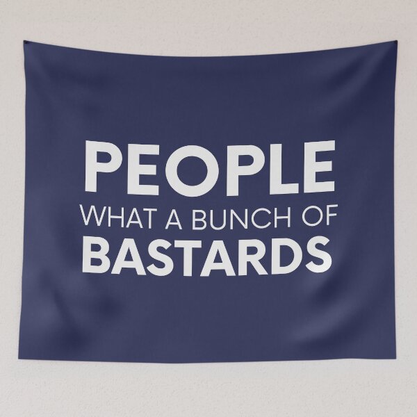 Item preview, People, What a Bunch of Bastards - Roy IT Crowd designed and sold by alchemytree.