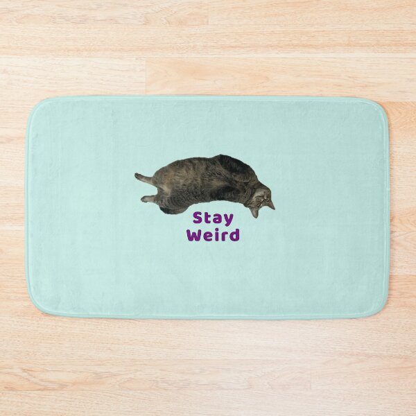 Item preview, Stay Weird Kitty  designed and sold by Amanda1775.