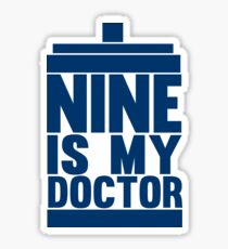 Is Nine your Doctor? Sticker