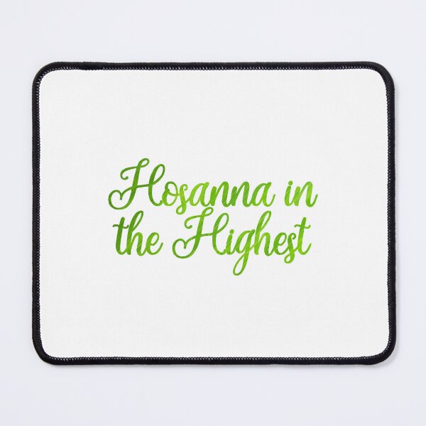 Item preview, Hosanna In The Highest designed and sold by AboveFreedom.