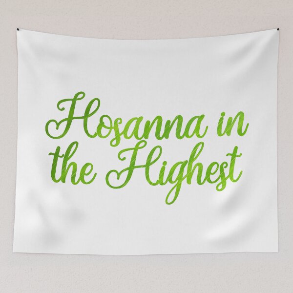 Item preview, Hosanna In The Highest designed and sold by AboveFreedom.