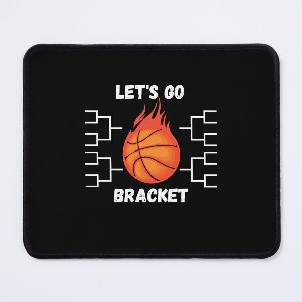 Item preview, Let's Go Bracket - College Basketball Brackets designed and sold by MacAndMoose.