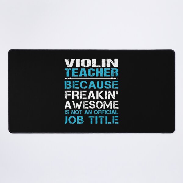 Item preview, Violin Teacher T Shirt - Freaking Awesome Job Gift Item Tee designed and sold by oetate4774.