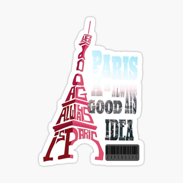 Paris is always a good idea| time in paris illustration Sticker