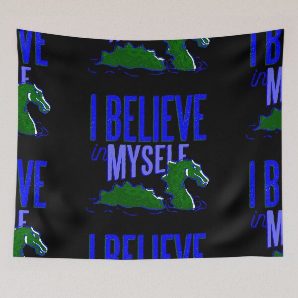 Item preview, loch ness monster believe in myself designed and sold by Gossip Rag.