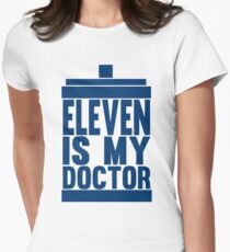 Is Eleven your Doctor? Women's Fitted T-Shirt