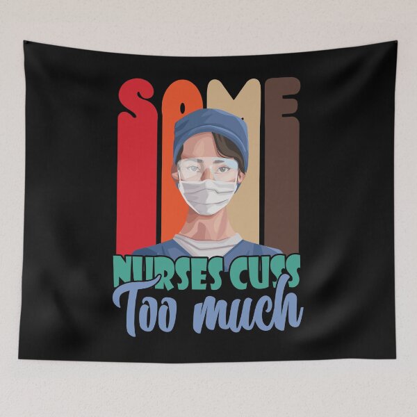 Item preview, Copy of Some nurses cuss too much designed and sold by swaeleeroy.