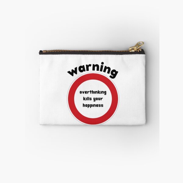 Item preview, warning overthinking kills your happiness designed and sold by GUIROSHOP.