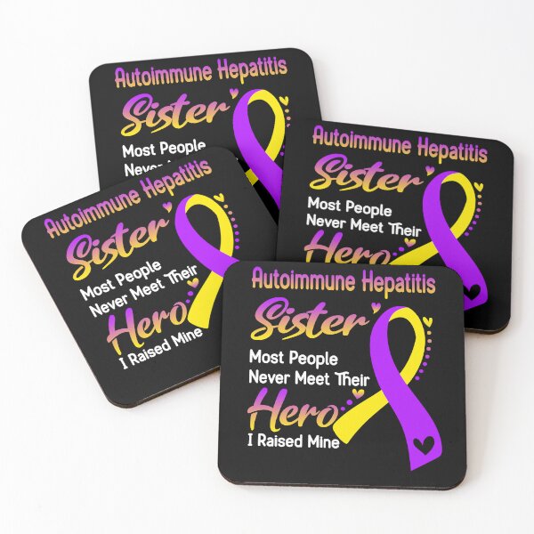 Item preview, Autoimmune Hepatitis Sister Most People Never Meet Their Hero I Raise Mine designed and sold by tenjun16.