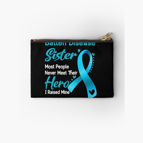 Item preview, Batten Disease Sister Most People Never Meet Their Hero I Raise Mine designed and sold by tenjun16.