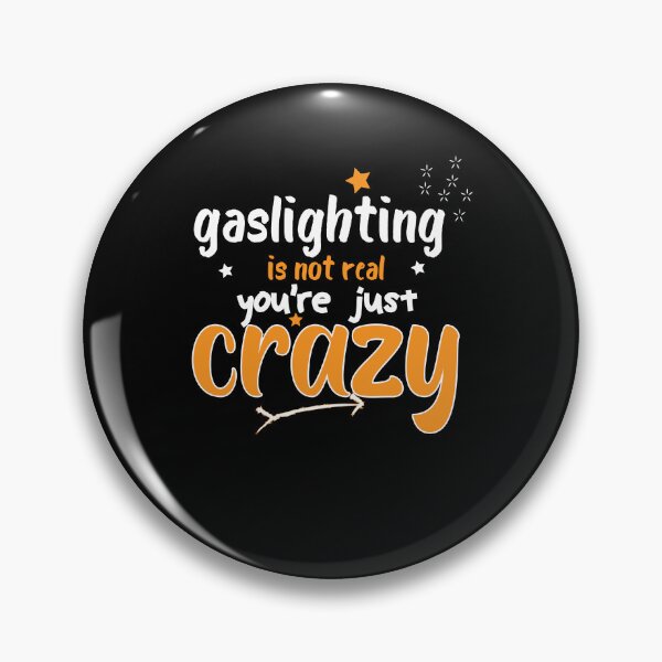 Item preview, gaslighting is not real designed and sold by Artsy Aura ⭐⭐⭐⭐⭐  .