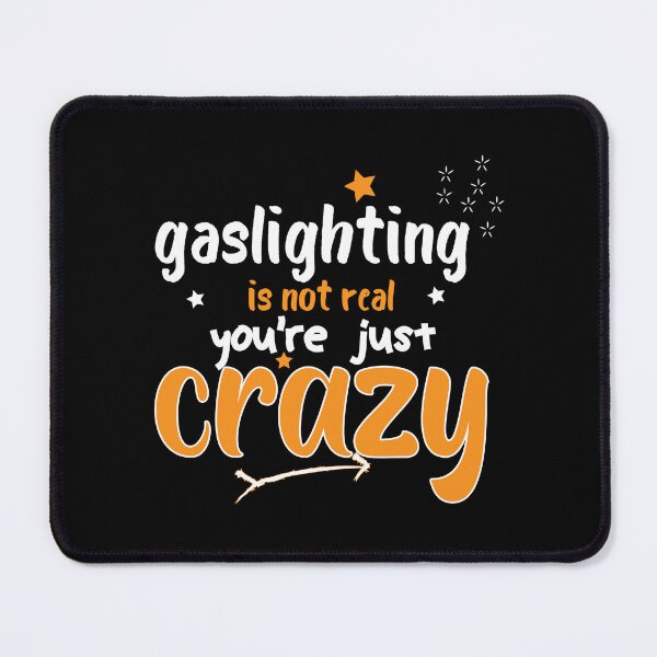 Item preview, gaslighting is not real designed and sold by Artsy Aura ⭐⭐⭐⭐⭐ .