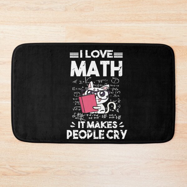 Item preview, I Love Math It Makes People Cry designed and sold by Heddar Badreddine.