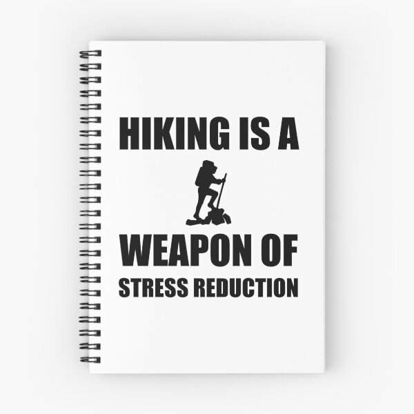 Item preview, Weapons of Stress Reduction Hiking designed and sold by TheBestStore.