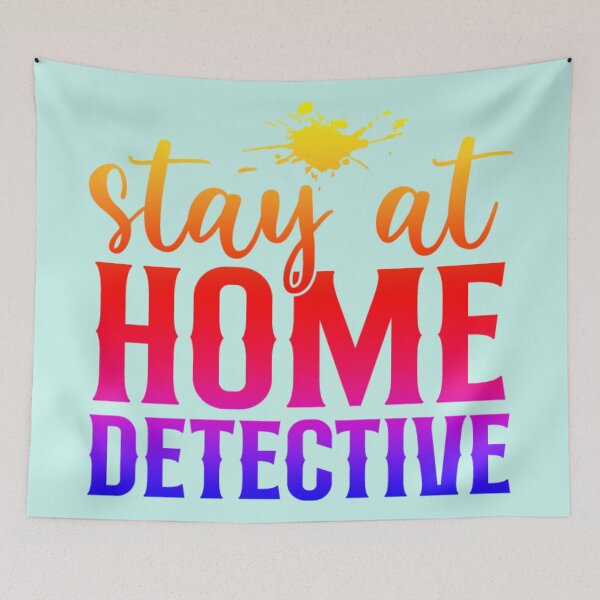 Item preview, Stay At Home Detective. designed and sold by CristalleLisa.