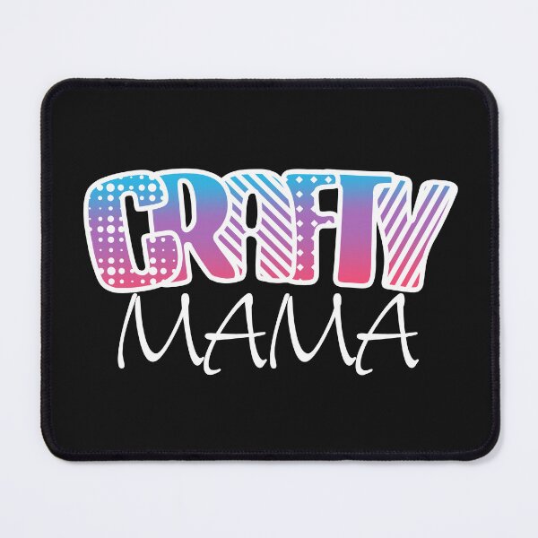 Item preview, Crafty Mama with Graffiti Style Text designed and sold by AloraDawnEve.