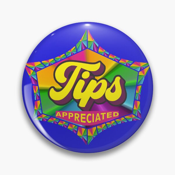 Item preview, Tips Appreciated designed and sold by dhajr.