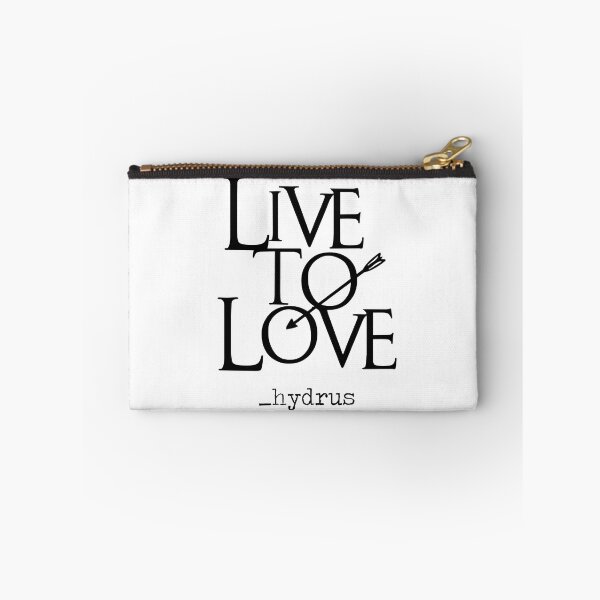 Item preview, Live to Love  _hydrus © designed and sold by hydruspoetry.