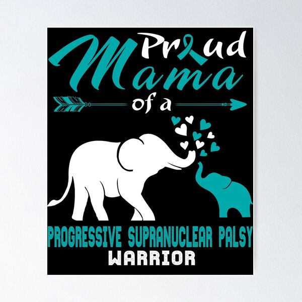 Item preview, Proud Mama Of A Progressive Supranuclear Palsy Warrior designed and sold by heppenp.