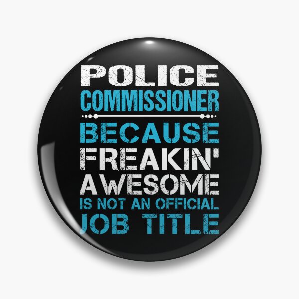 Item preview, Police Commissioner T Shirt - Freaking Awesome Job Gift Item Tee designed and sold by oetate4774.