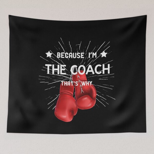 Item preview, Because I'm the coach that's why designed and sold by LEVEL UP.