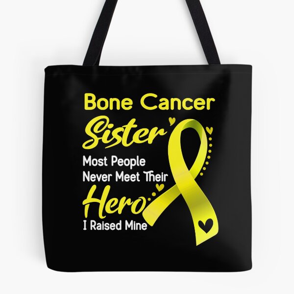 Item preview, Bone Cancer Sister Most People Never Meet Their Hero I Raise Mine designed and sold by tenjun16.
