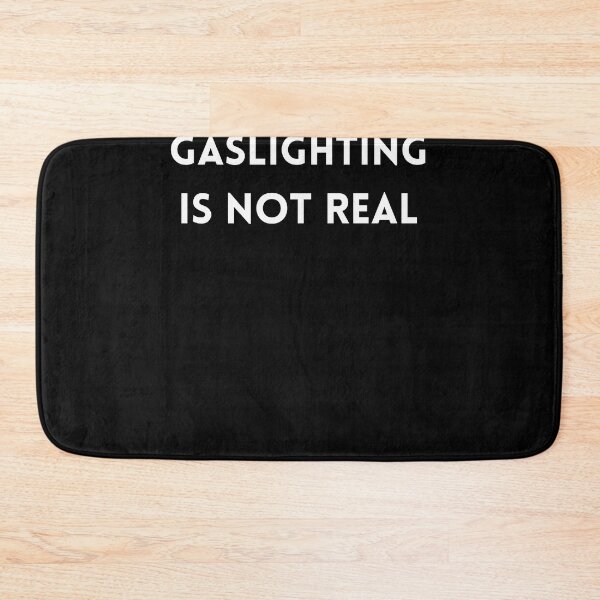 Item preview, Gaslighting is not real shirt , meme funny quotes t-shirt , crazy saying designed and sold by YOUNESBRAND.