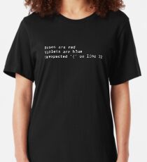 Syntax error poem Slim Fit T-Shirt