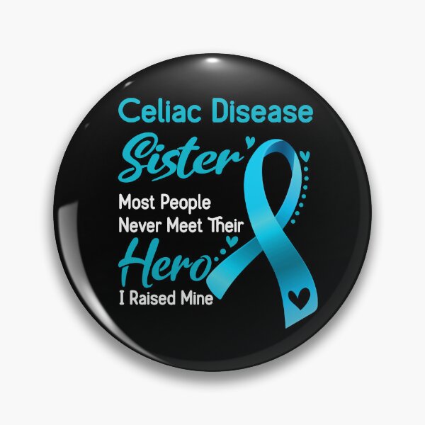 Item preview, Celiac Disease Sister Most People Never Meet Their Hero I Raise Mine designed and sold by tenjun16.