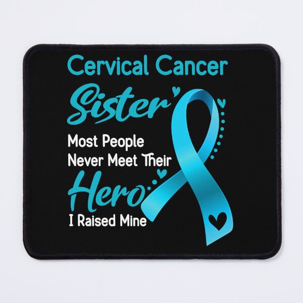 Item preview, Cervical Cancer Sister Most People Never Meet Their Hero I Raise Mine designed and sold by tenjun16.