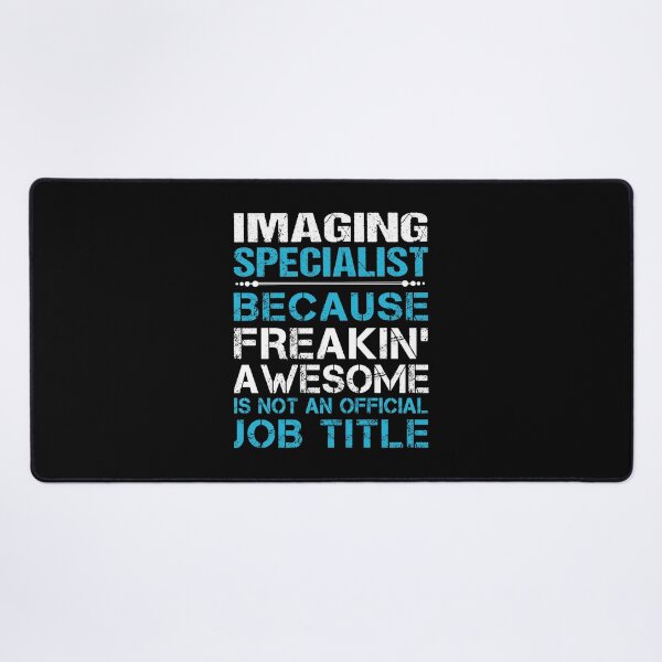 Item preview, Imaging Specialist T Shirt - Freaking Awesome Job Gift Item Tee designed and sold by oetate4774.