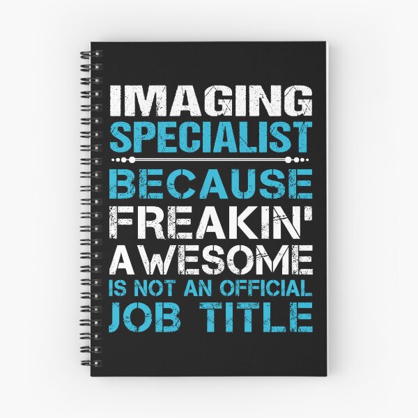 Item preview, Imaging Specialist T Shirt - Freaking Awesome Job Gift Item Tee designed and sold by oetate4774.