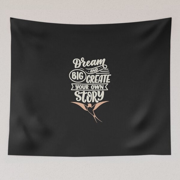 Item preview, Dream big and create your own story designed and sold by KokoDesigns145.