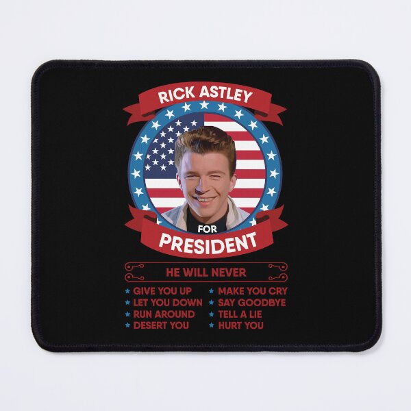 Rick Astley For President | Poster