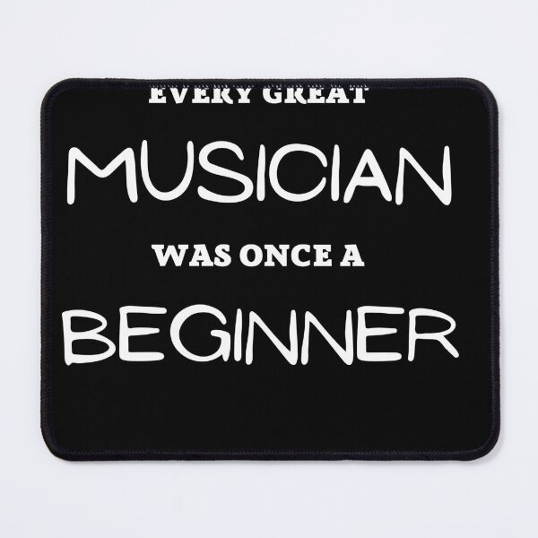 Item preview, Every great musician was once a beginner designed and sold by JUSTDOIT ⭐⭐⭐⭐⭐.