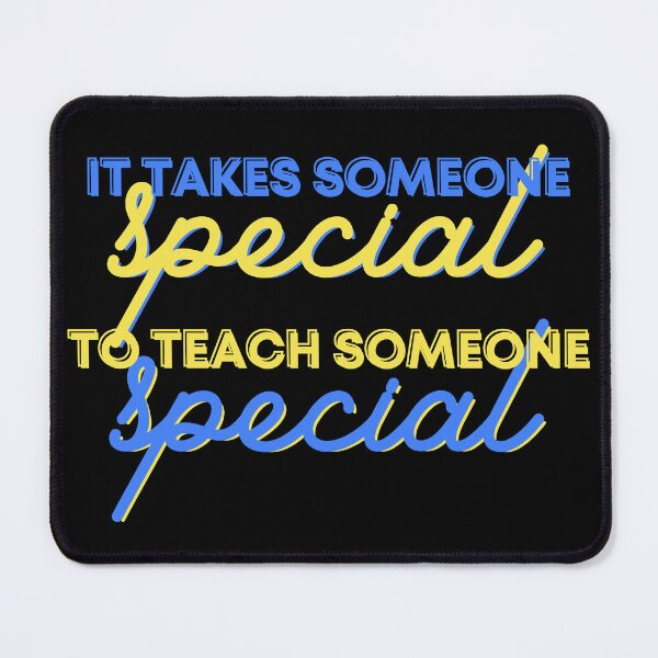 Item preview, It Takes Someone Special Education SPED Teacher designed and sold by GrynszpanDezign.