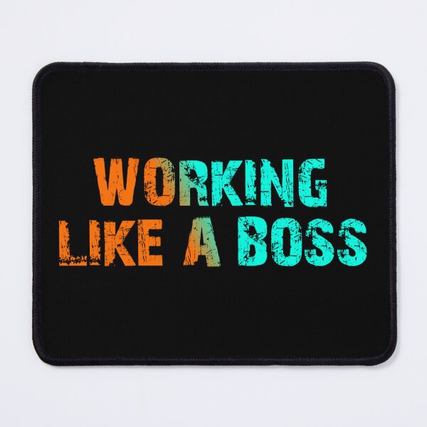 Item preview, Working Like A Boss designed and sold by Organized Chaos Designs.