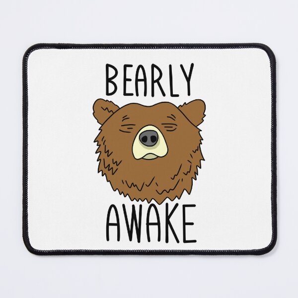Item preview, Bearly Awake designed and sold by emzbob3.