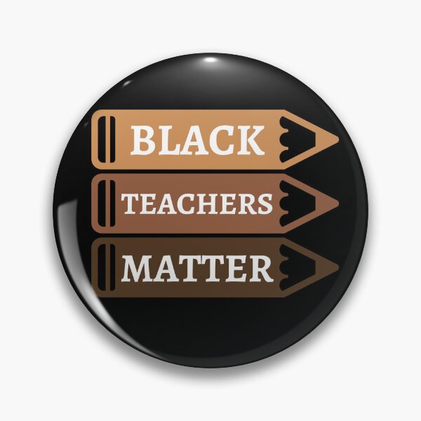 Item preview, Black Teachers Matter designed and sold by MacAndMoose.