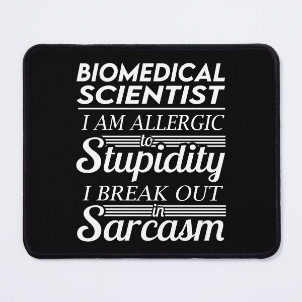 Item preview, Biomedical Scientist T Shirt - Sarcasm Job Gift Item Tee designed and sold by alexandraf49.