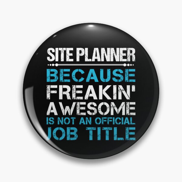 Item preview, Site Planner T Shirt - Freaking Awesome Job Gift Item Tee designed and sold by oetate4774.