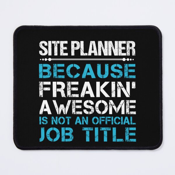 Item preview, Site Planner T Shirt - Freaking Awesome Job Gift Item Tee designed and sold by oetate4774.