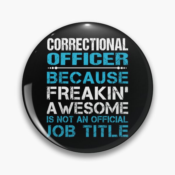 Item preview, Correctional Officer T Shirt - Freaking Awesome Job Gift Item Tee designed and sold by oetate4774.